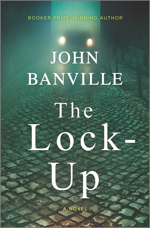The Lock-Up: A Detective Mystery (Hardcover, Original)