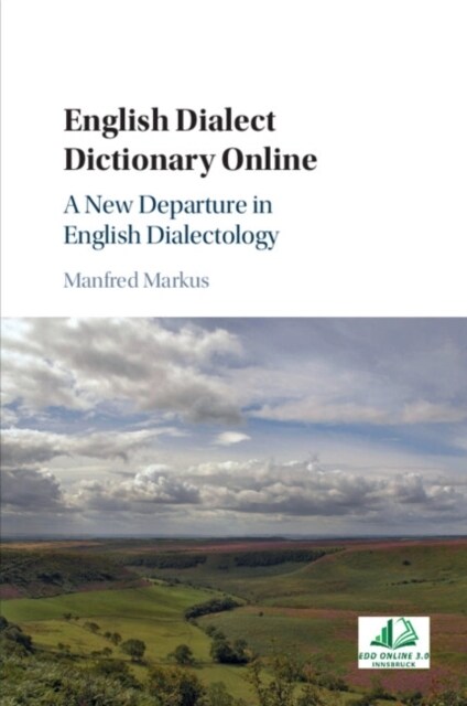 English Dialect Dictionary Online : A New Departure in English Dialectology (Paperback)