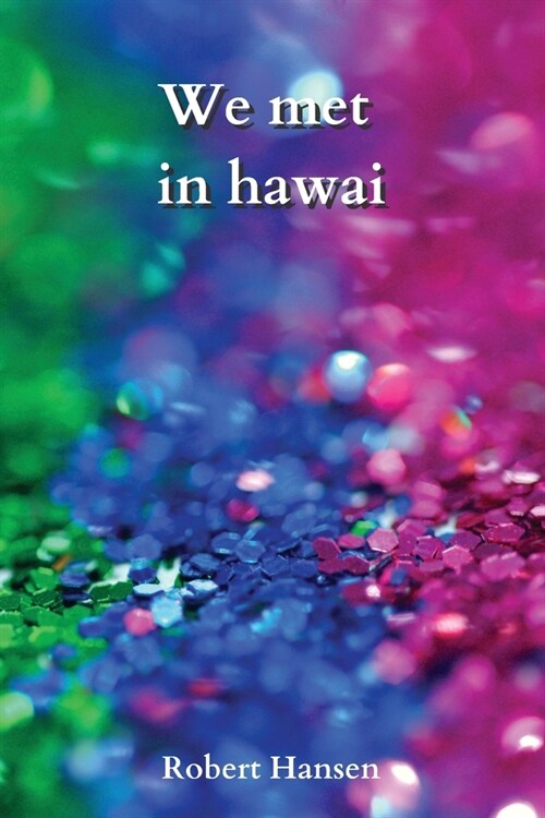 We met in hawai (Paperback)