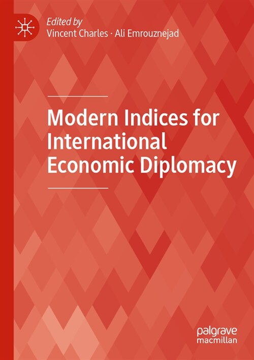 Modern Indices for International Economic Diplomacy (Paperback, 2022)