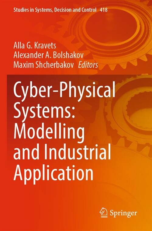 Cyber-Physical Systems: Modelling and Industrial Application (Paperback, 2022)