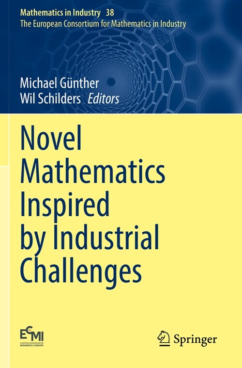 Novel Mathematics Inspired by Industrial Challenges (Paperback, 2022)