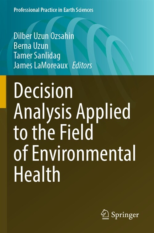 Decision Analysis Applied to the Field of Environmental Health (Paperback, 2022)