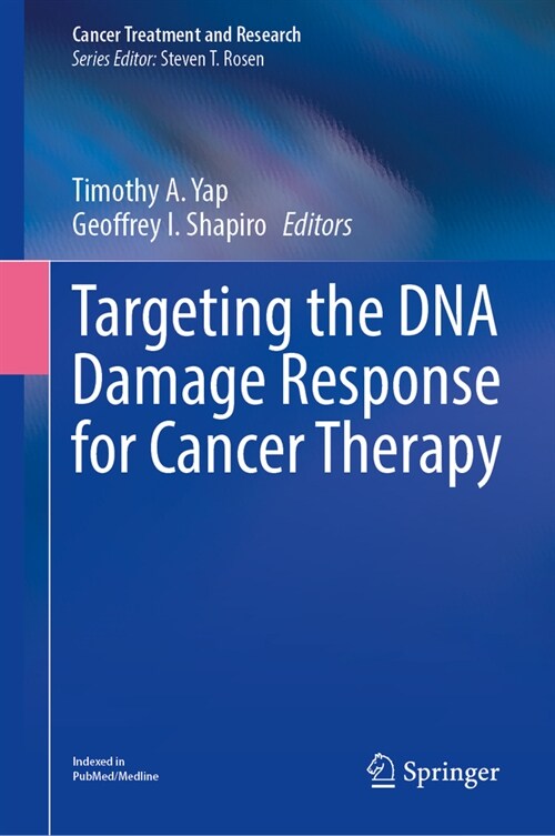 Targeting the DNA Damage Response for Cancer Therapy (Hardcover, 2023)