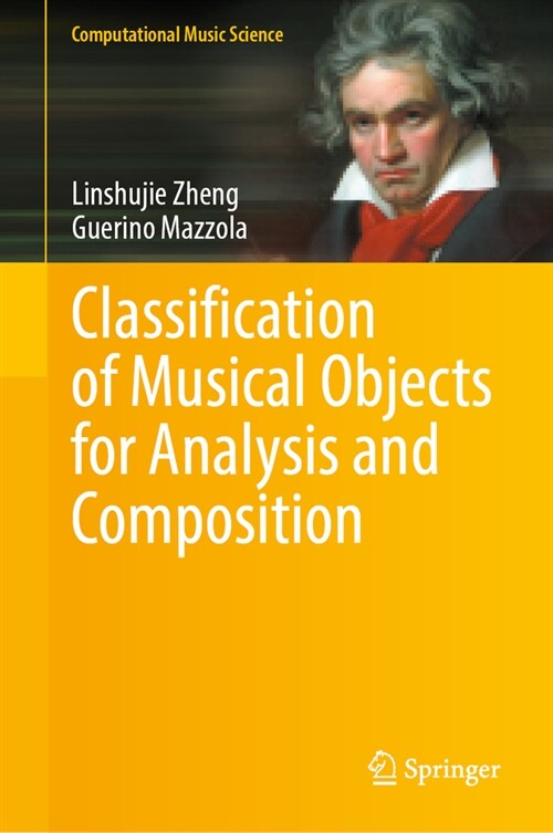 Classification of Musical Objects for Analysis and Composition (Hardcover, 2023)