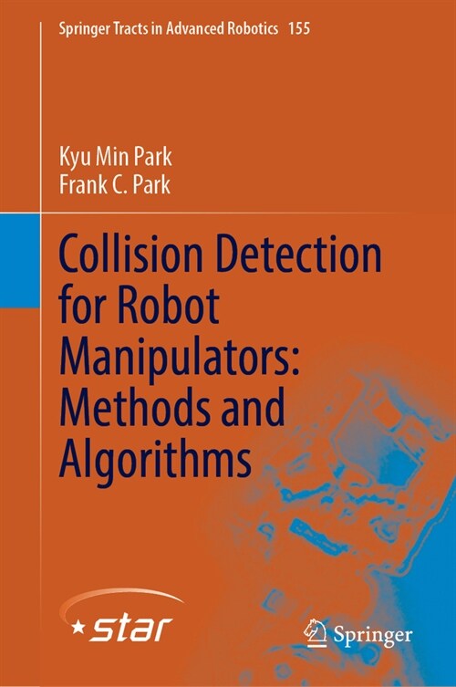 Collision Detection for Robot Manipulators: Methods and Algorithms (Hardcover, 2023)