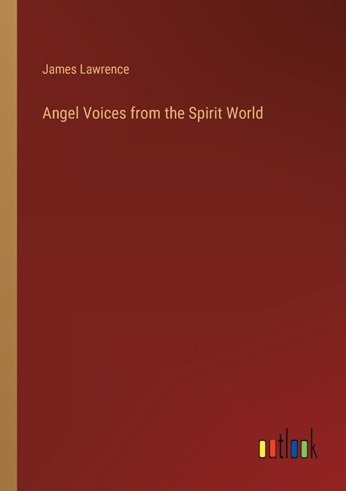 Angel Voices from the Spirit World (Paperback)