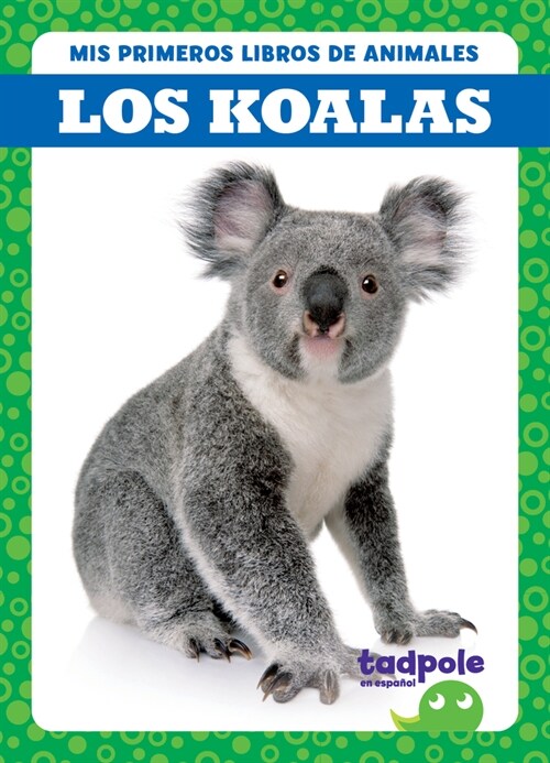 Los Koalas (Koalas) (Library Binding)