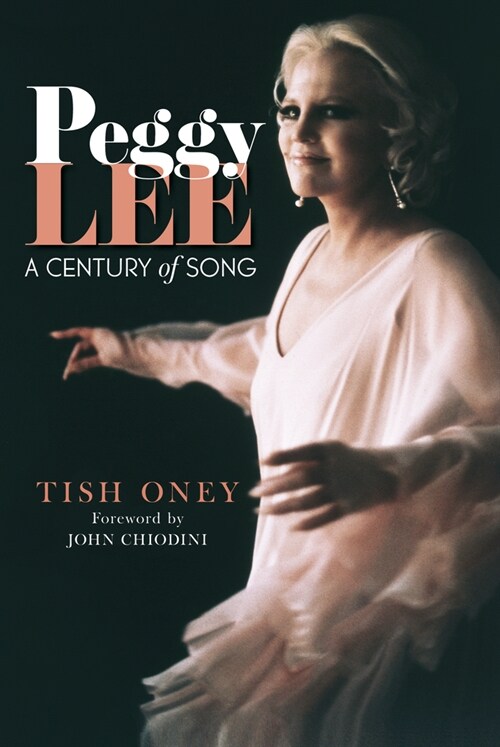 Peggy Lee: A Century of Song (Paperback)