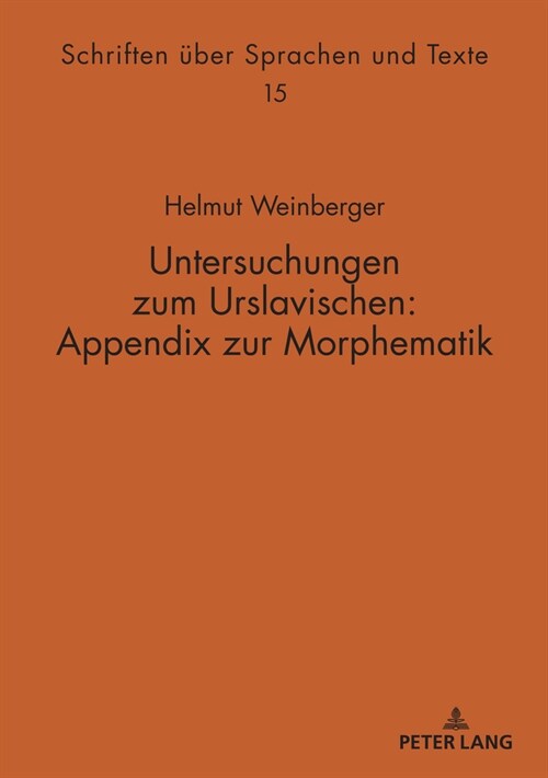 Untersuchungen Zum Urslavischen: Appendix Zur Morphematik (Paperback)