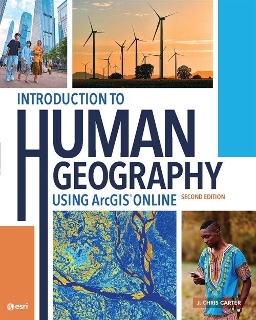 Introduction to Human Geography Using Arcgis Online (Paperback, 2)