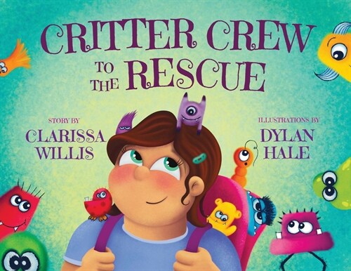 Critter Crew to the Rescue (Paperback)