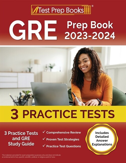 GRE Prep Book 2023-2024: 3 Practice Tests and GRE Study Guide [Includes Detailed Answer Explanations] (Paperback)