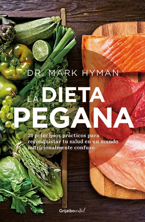 La Dieta Pegana / The Pegan Diet (Paperback)