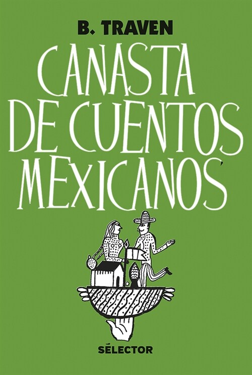 Canasta de Cuentos Mexicanos (Paperback)