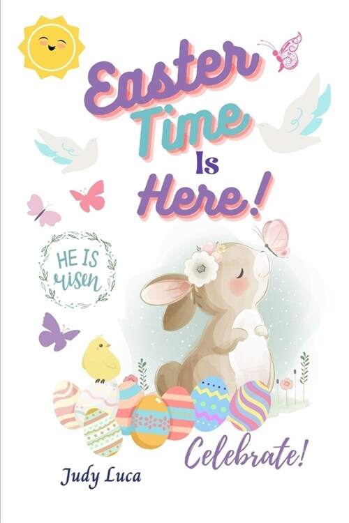 Easter Time Is Here (Paperback)