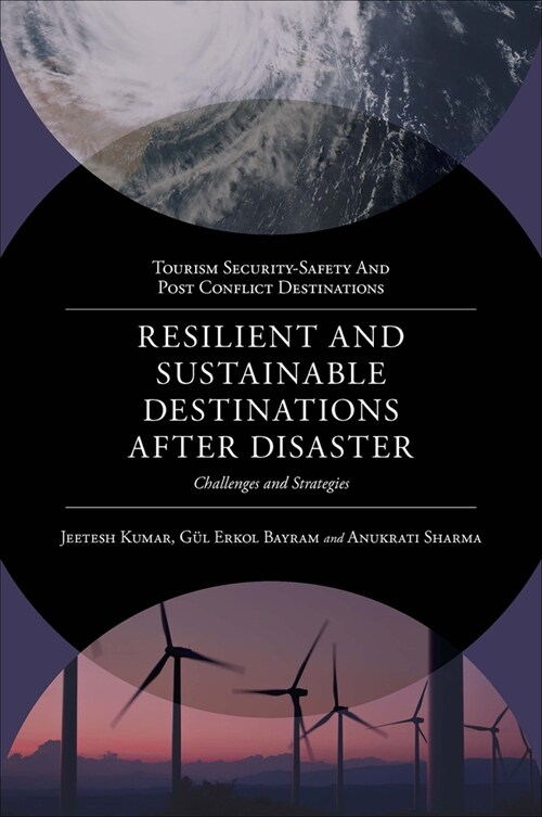 Resilient and Sustainable Destinations After Disaster: Challenges and Strategies (Hardcover)