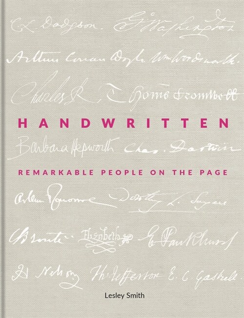 Handwritten : Remarkable People on the Page (Hardcover)