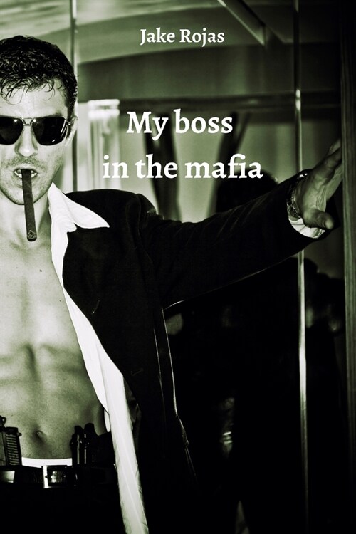 My boss in the mafia (Paperback)