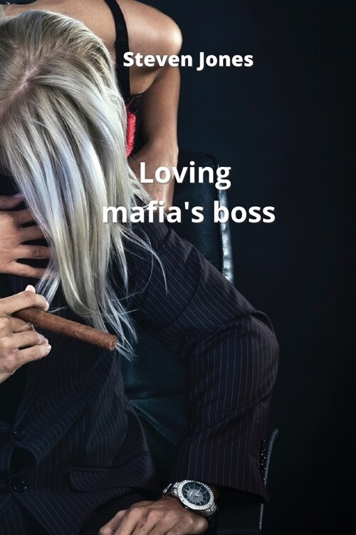 Loving mafias boss (Paperback)
