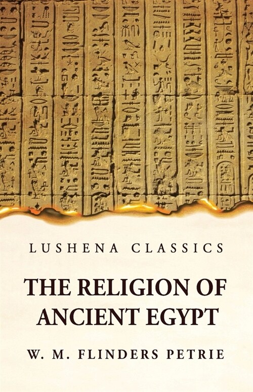 The Religion of Ancient Egypt (Paperback)