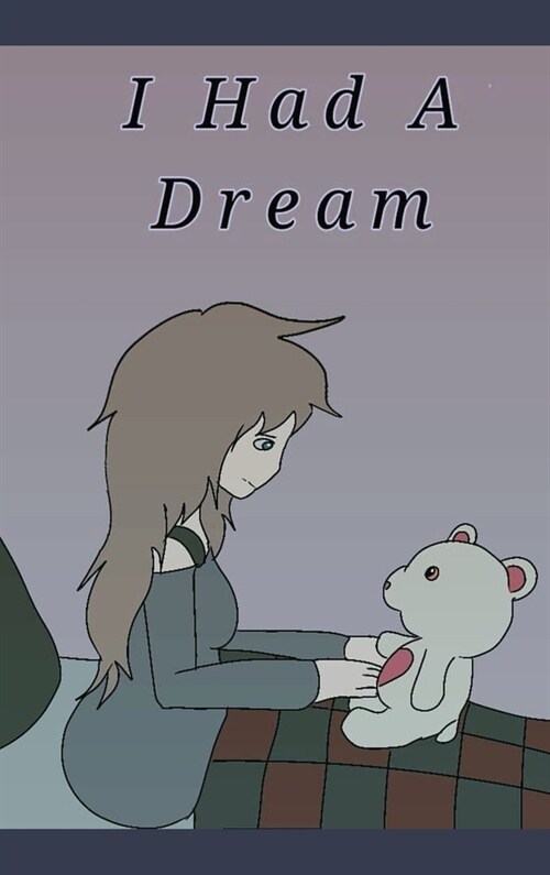 I Had A Dream (Hardcover)