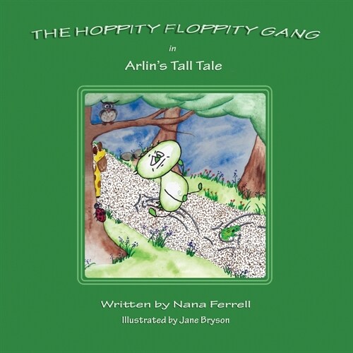 Hoppity Floppity Gang in Arlins Tall Tale (Paperback)