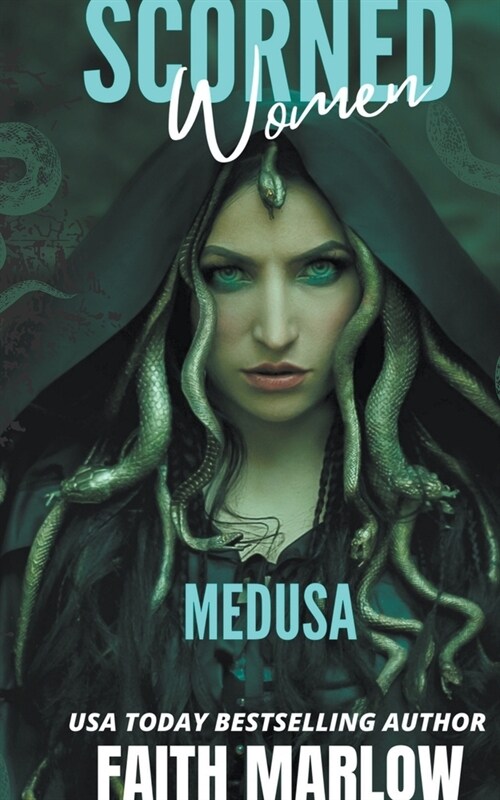 Scorned Women: Medusa (Paperback)