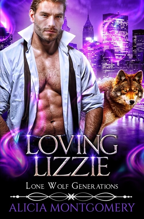 Loving Lizzie: Lone Wolf Generations Book 1 (Paperback)