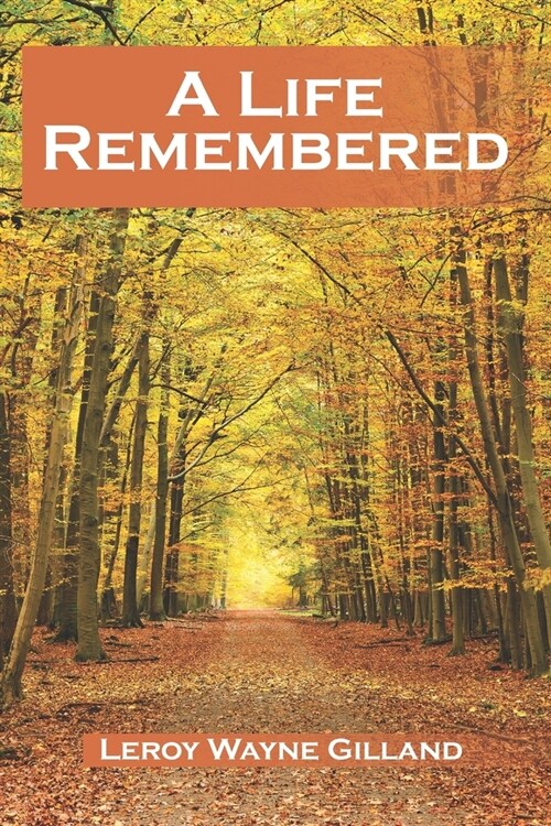 A Life Remembered (Paperback)