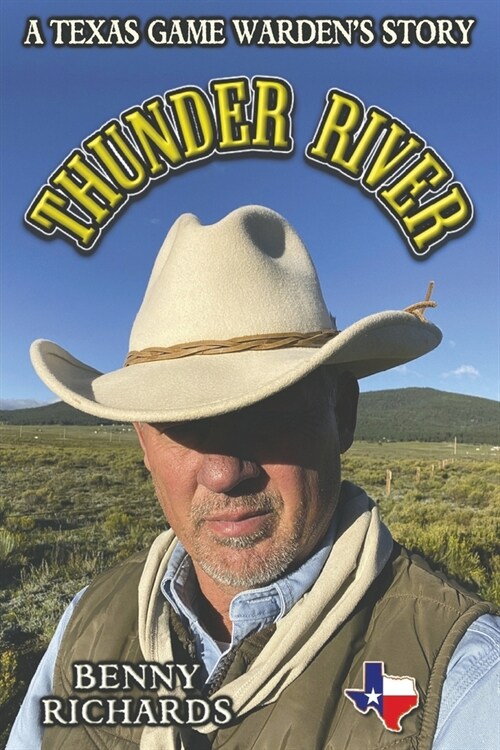 Thunder River: A Texas Game Wardens Story (Paperback)