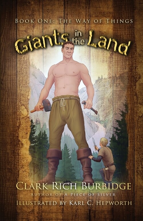 Giants in the Land: Book One - The Way of Things (Paperback)