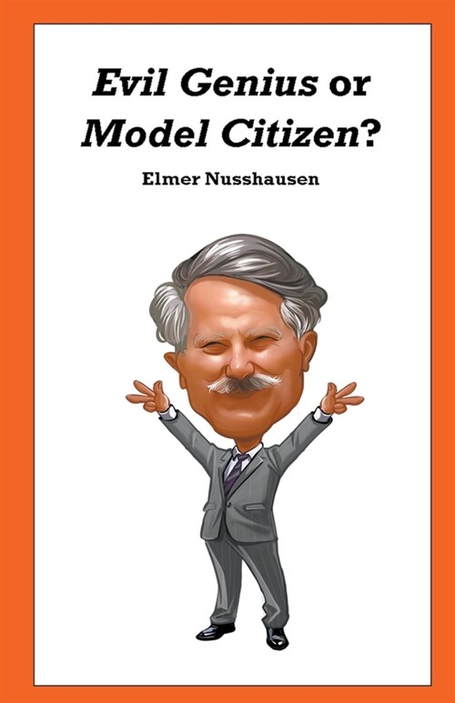 Evil Genius or Model Citizen? (Paperback)