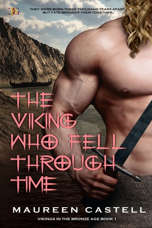 The Viking Who Fell Through Time: Sexy Vikings and Time Travel (Paperback)