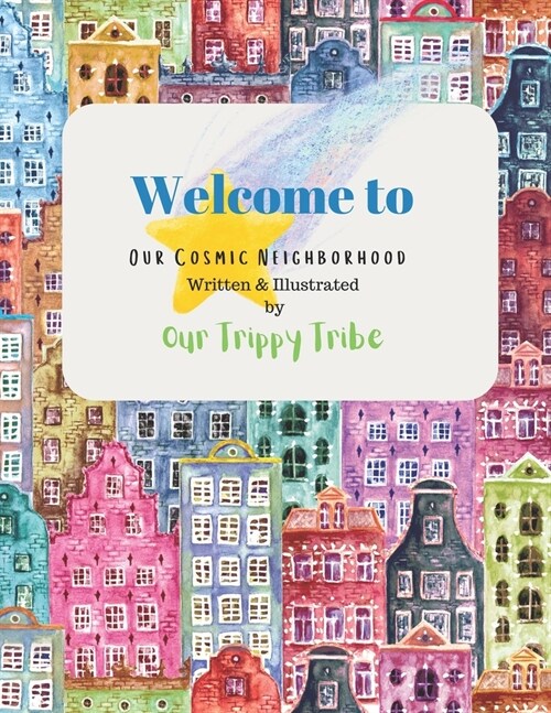 Welcome to Our Cosmic Neighborhood (Paperback)