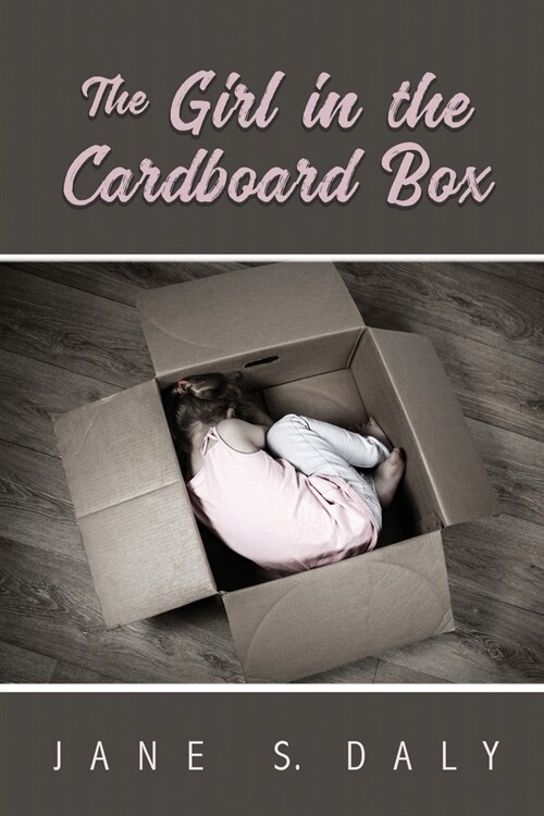 The Girl in the Cardboard Box (Paperback)