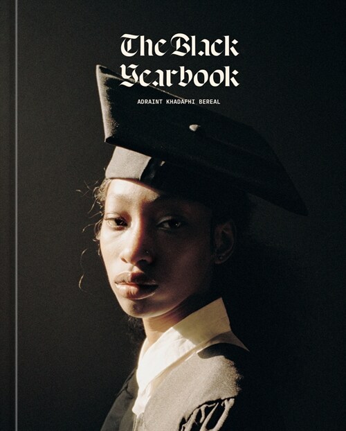 The Black Yearbook [Portraits and Stories] (Hardcover)