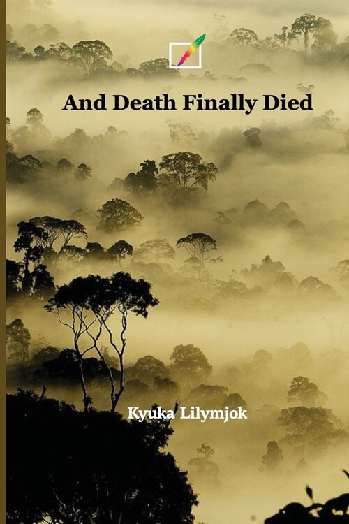 And Death Finally Died (Paperback)