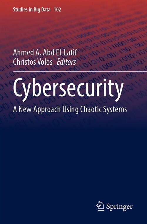 Cybersecurity: A New Approach Using Chaotic Systems (Paperback, 2022)