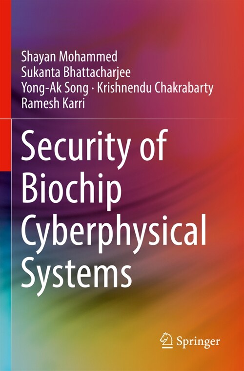 Security of Biochip Cyberphysical Systems (Paperback, 2022)