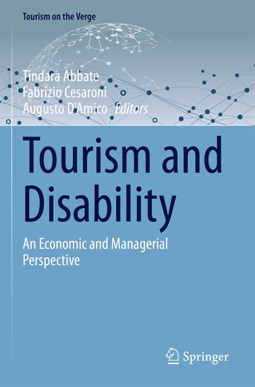 Tourism and Disability: An Economic and Managerial Perspective (Paperback, 2022)