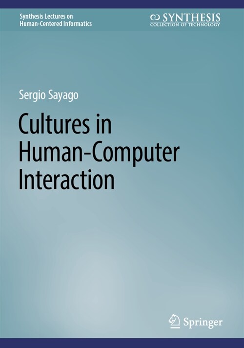 Cultures in Human-Computer Interaction (Hardcover, 2023)