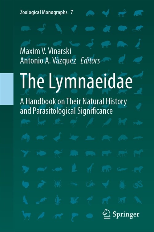 The Lymnaeidae: A Handbook on Their Natural History and Parasitological Significance (Hardcover, 2023)