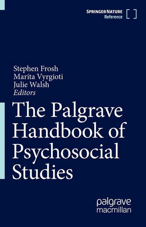 The Palgrave Handbook of Psychosocial Studies (Hardcover, 2024)