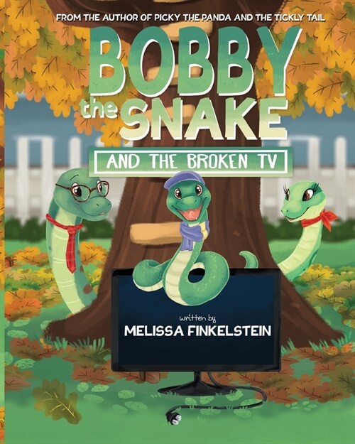 Bobby the Snake and the Broken TV (Paperback)