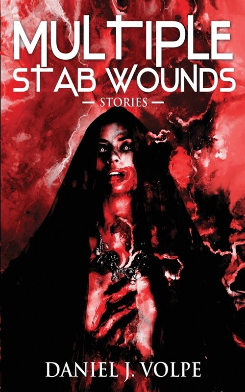 Multiple Stab Wounds: Stories (Paperback)