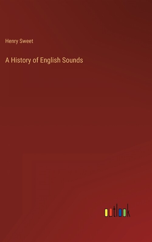 A History of English Sounds (Hardcover)