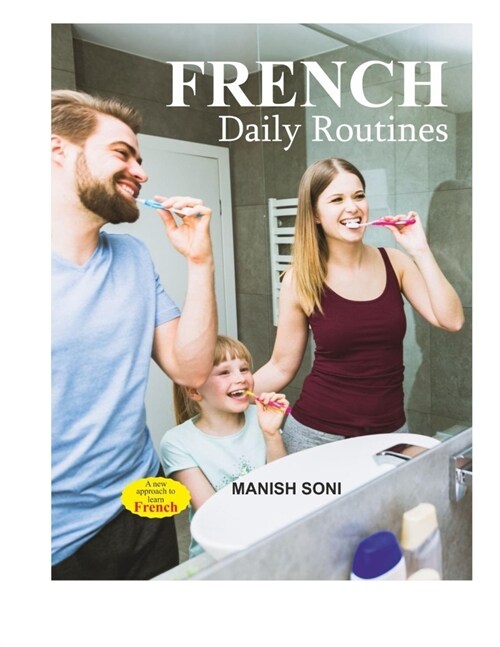 French Daily Routine: Learn from English & Hindi (Paperback)