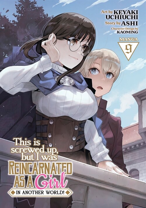 This Is Screwed Up, But I Was Reincarnated as a Girl in Another World! (Manga) Vol. 8 (Paperback)