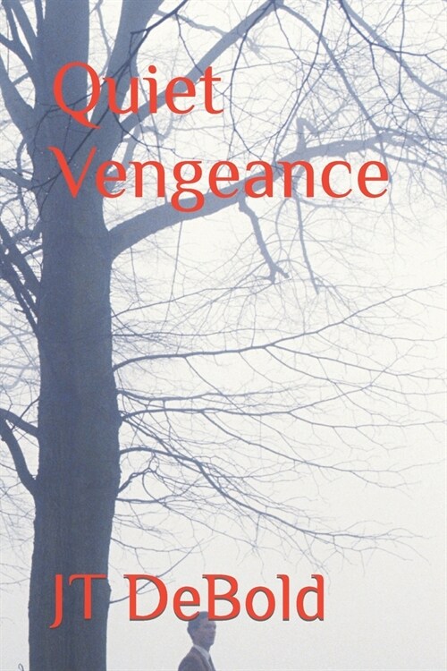 Quiet Vengeance (Paperback)